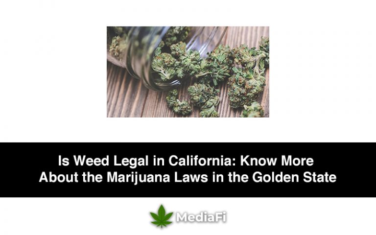 Is Weed Legal in California