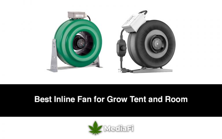 Best Inline Fan for Grow Tent and Room